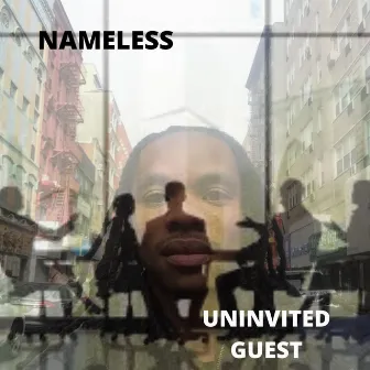 Uninvited Guest by NameLess