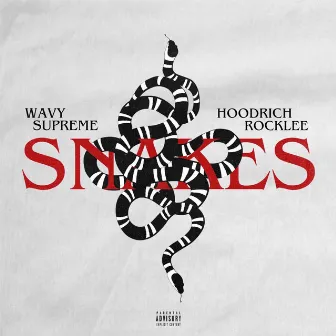 Snakes by Wavy Supreme