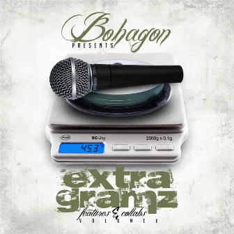 Extra Gramz, Vol. 1 by Bohagon