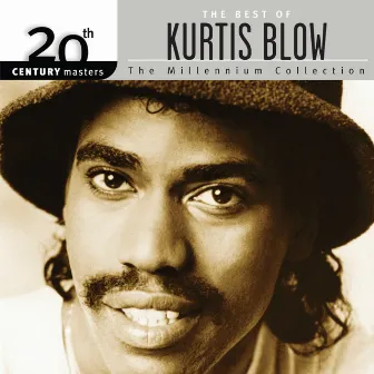 20th Century Masters: The Best Of Kurtis Blow by Kurtis Blow