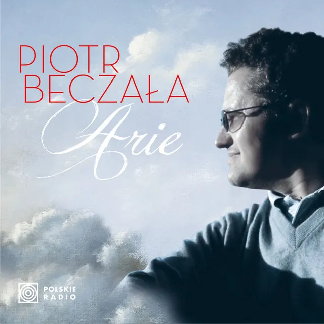 Piotr Beczała Arie