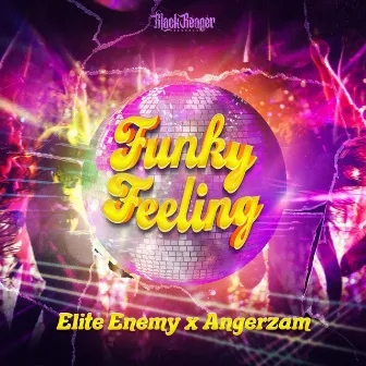 Funky Feeling by Elite Enemy