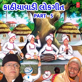 Kathiyawadi Lokgeet Part-5 by Bhikhudan Gadhvi