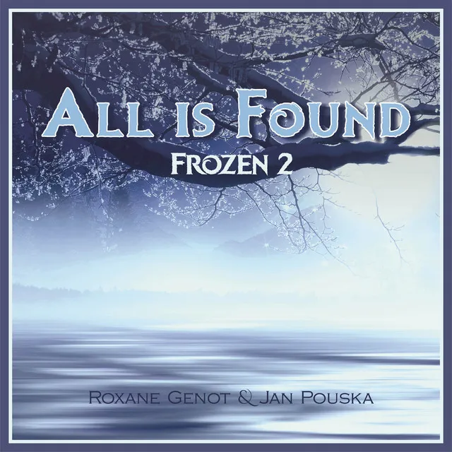 All Is Found (From "Frozen 2")