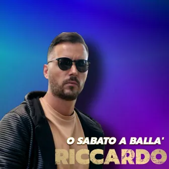 O Sabato A Balla' by Riccardo