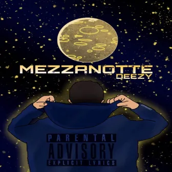 Mezzanotte by Deezy