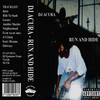 Run And Hide by DJ Acura