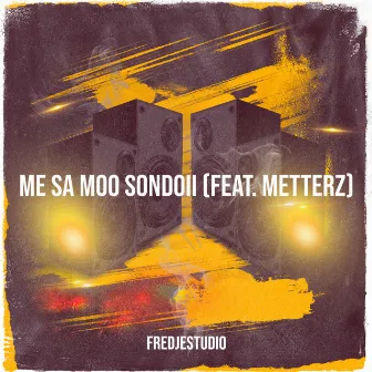 Me Sa Moo Sondoii by Fredje Studio