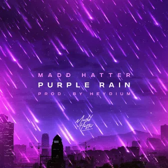 Purple Rain by Madd Hatter