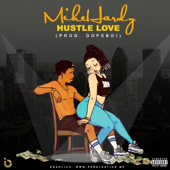 Hustle Love by Mike Hardy