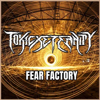 Fear Factory (From 