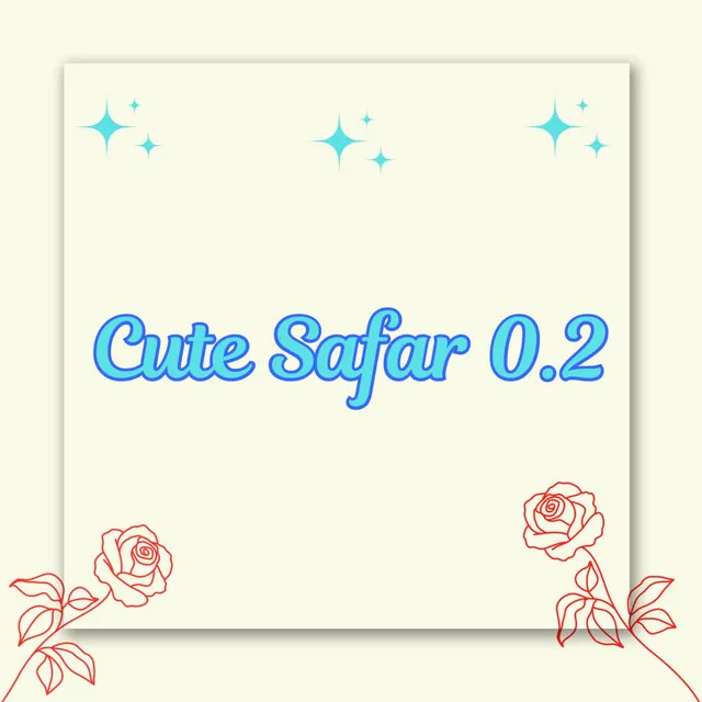 Cute Safar 0.2