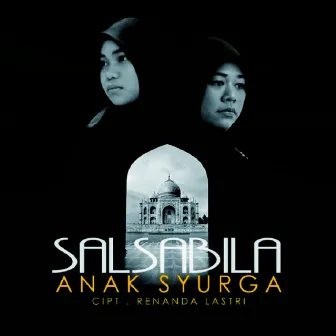 Anak Syurga by Salsabila