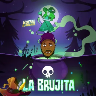 La Brujita by Koffee el Kafetero