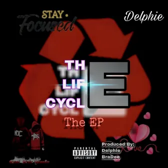 THE LIFE CYCLE by Delphie