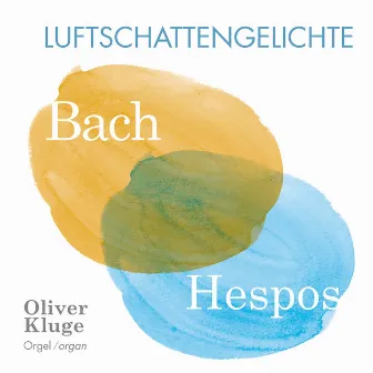 Hans-Joachim Hespos: Luftschattengelichte by Hans-Joachim Hespos