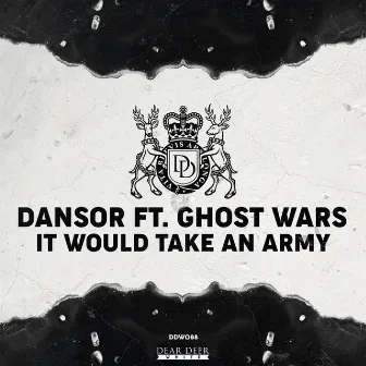 It Would Take An Army by Dansor