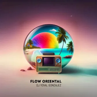 Flow Oriental by Dj yoval gonzalez