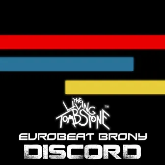 Discord by Eurobeat Brony