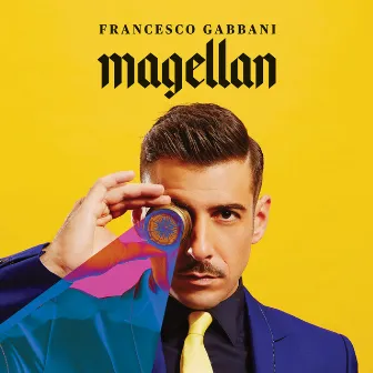 Magellan by Francesco Gabbani