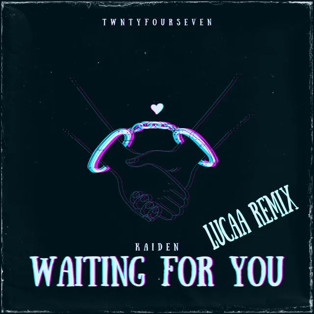 Waiting For You - Lucaa Remix