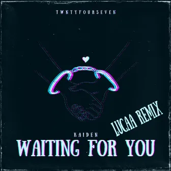 Waiting For You (Lucaa Remix) by Lucaa