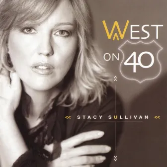 West on 40 by Stacy Sullivan