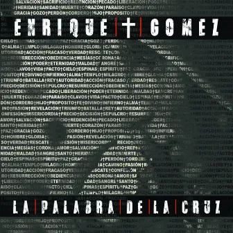 La Palabra de la Cruz by Enrique Gomez