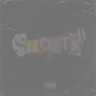 Shorts, Vol. 1 by Estoesnq