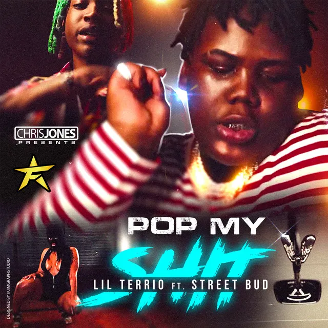 Pop My Shit (feat. Street Bud)