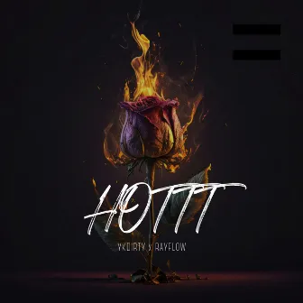 HOTTT by YkDirty