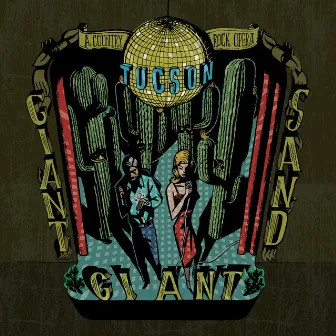 Tucson by Giant Sand