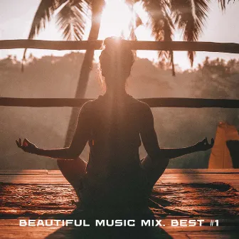 Beautiful Music Mix. Best #1 by Carlsn