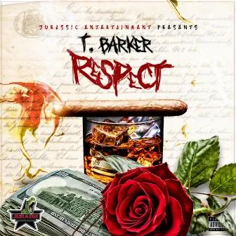 Respect by T. Barker