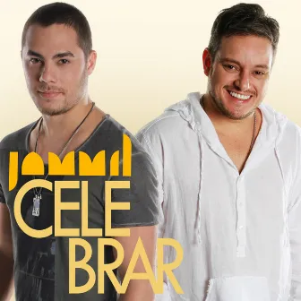 Celebrar - Single by Jammil E Uma Noites