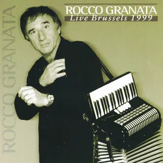 Rocco Granata Live Brussels 1999 by Rocco Granata