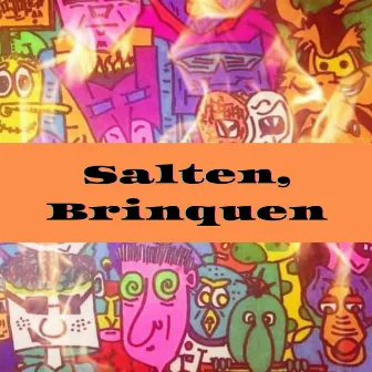 Salten, Brinquen by Coyote Acme