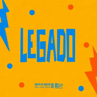 Legado by DJ JP da IMACULADA