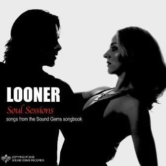 Soul Sessions by Looner