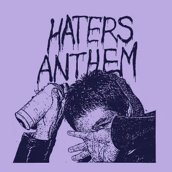 Haters Anthem by Toner