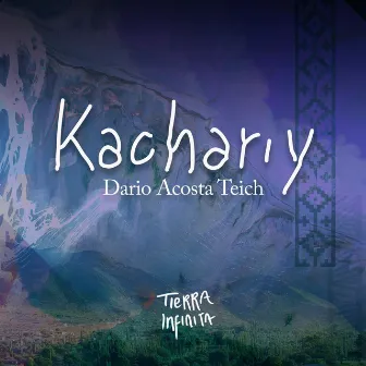 Kachariy by Dario Acosta Teich