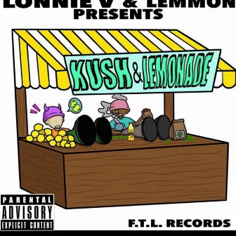 Kush & Lemonade by Lonnie V