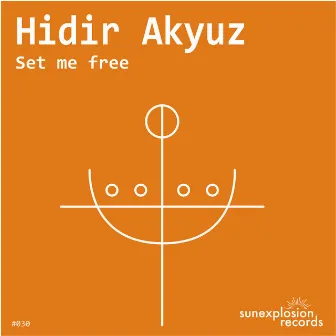 Set Me Free (Radio Mix) by Hidir Akyuz