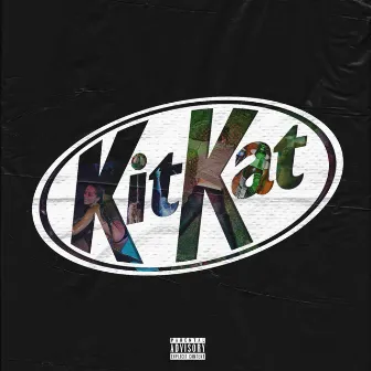 Kitkat by Yng AM