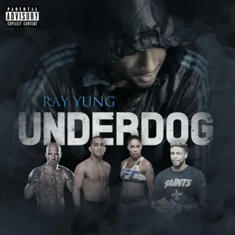 Underdog by Ray Yung