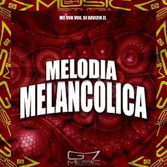 Melodia Melancólica by DJ Davizin ZL