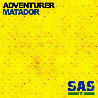 Matador Remix by Adventurer