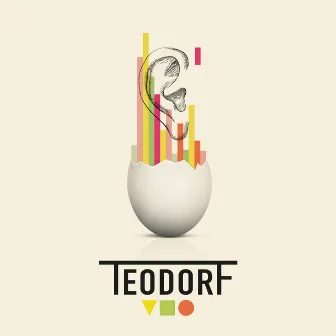 Teodorf (Deluxe Edition) by Teodorf