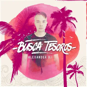 Busca Tesoros by Alexander DJ