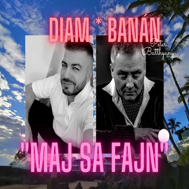 Diam - Maj sa fajn